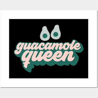 guacamole queen Posters and Art